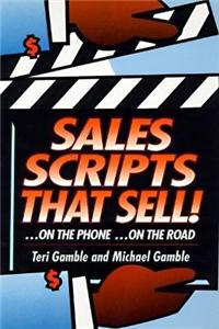 Sales Scripts That Sell: ...On The Road...On The Phone