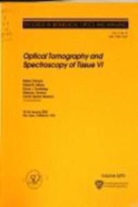 Optical Tomography and Spectroscopy of Tissue VI