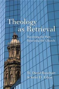 Theology as Retrieval