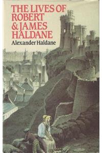 The Lives of Robert and James Haldane