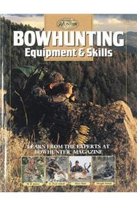 Bowhunting Equipment & Skills