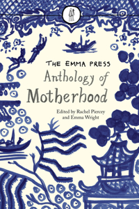 Emma Press Anthology of Motherhood