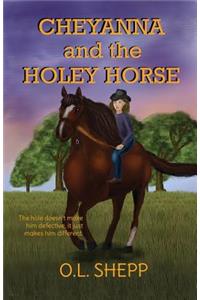 Cheyanna and the Holey Horse