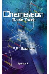 Chameleon - Mirror-Touch