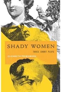 Shady Women