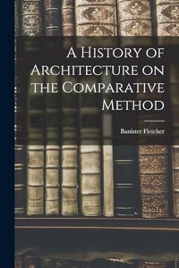 History of Architecture on the Comparative Method