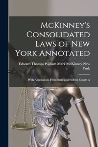 McKinney's Consolidated Laws of New York Annotated