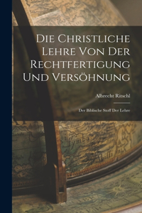 Christliche Lehre Von Der Rechtfertigung Und Versöhnung