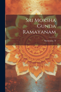 Sri Moksha Gunda Ramayanam