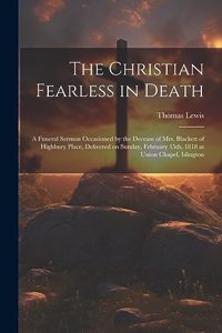 The Christian Fearless in Death