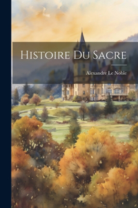 Histoire Du Sacre