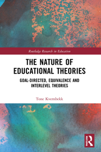 Nature of Educational Theories