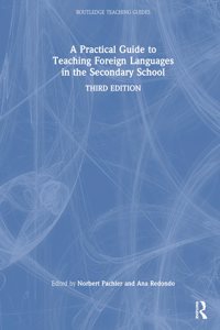 Practical Guide to Teaching Foreign Languages in the Secondary School