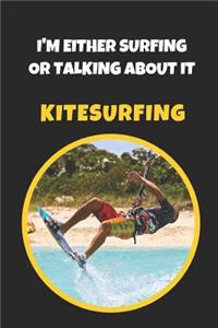 I'm Either Surfing Or Talking About It