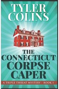 The Connecticut Corpse Caper