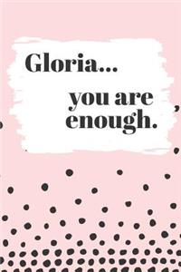 Gloria's You Are Enough
