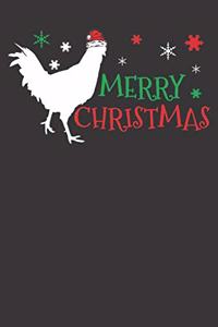 Chicken Christmas Notebook: Merry Christmas Farm Farmer Chicken Chick Santa Hat 6x9 College Ruled 120 Pages Student Teacher School