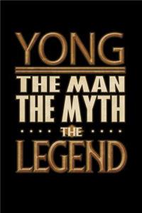 Yong The Man The Myth The Legend