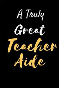 A Truly Great Teacher Aide