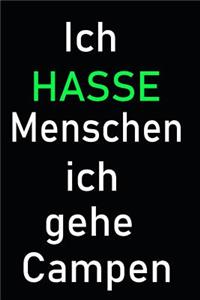 Ich hasse Menschen ich gehe campen