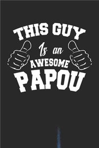 This Guy Is An Awesome Papou