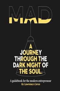 MAD - A guidebook for the modern entrepreneur