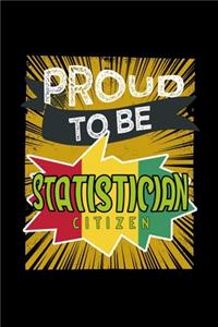 Proud to be statistician citizen