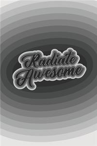 Radiate Awesome