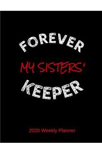 Forever My Sisters' Keeper 2020 Weekly Planner