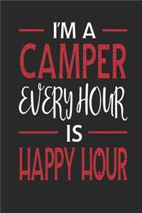 I'm a Camper Every Hour Is Happy Hour