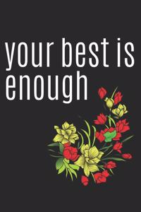 Your Best Is Enough