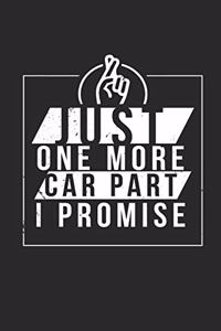Just One More Car Part I Promise