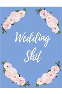 Wedding Shit