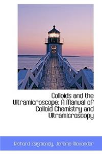 Colloids and the Ultramicroscope