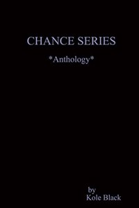 CHANCE SERIES *Anthology*