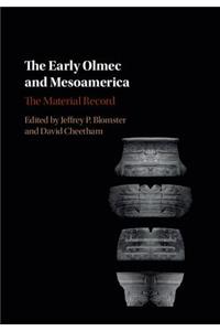 Early Olmec and Mesoamerica