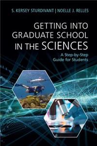 Getting into Graduate School in the Sciences