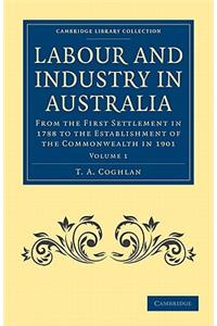 Labour and Industry in Australia