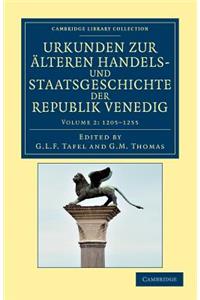 Urkunden Zur Älteren Handels- Und Staatsgeschichte Der Republik Venedig