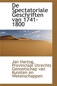de Spectatoriale Geschriften Van 1741-1800