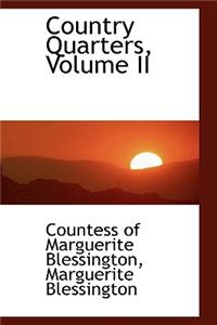 Country Quarters, Volume II