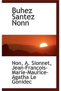 Buhez Santez Nonn