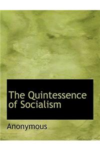 The Quintessence of Socialism