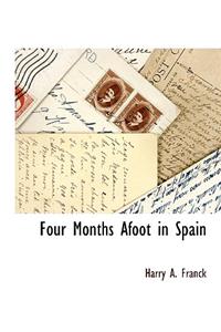 Four Months Afoot in Spain