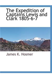 Expedition of Captains Lewis and Clark 1805-6-7