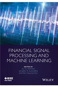 Financial Signal Processing and Machine Learning