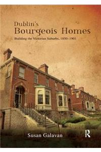 Dublin’s Bourgeois Homes