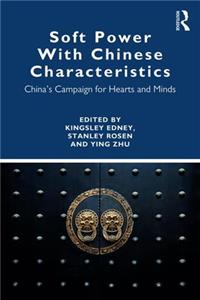 Soft Power With Chinese Characteristics