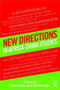 New Directions in Africa--China Studies