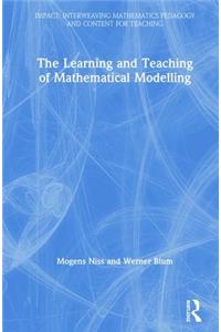 Learning and Teaching of Mathematical Modelling
